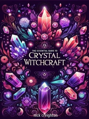 cover image of The Essential Guide to Crystal Witchcraft